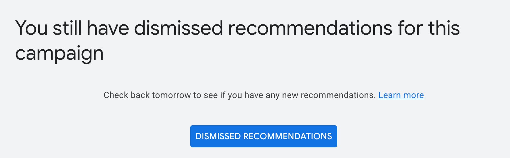 Google Ads Dismissed Recommendations