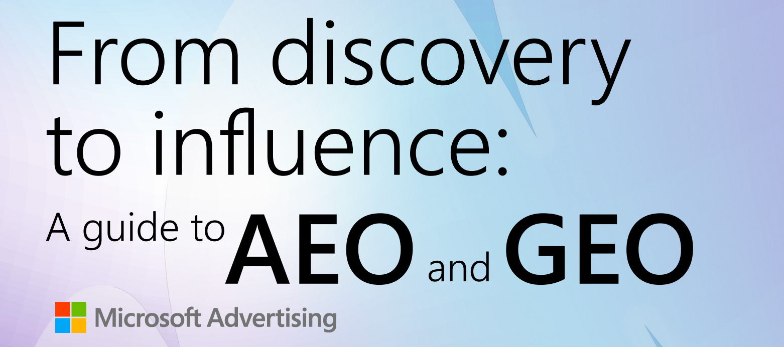 Microsoft Advertising Releases Guide To AEO & GEO